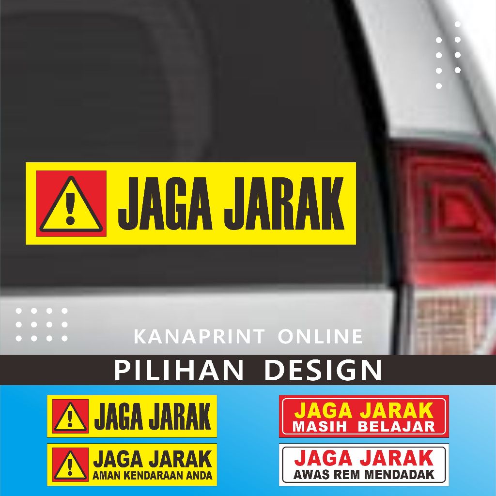 

paket Stiker JAGA JARAK | Sticker sign rambu k3 | murah grosir