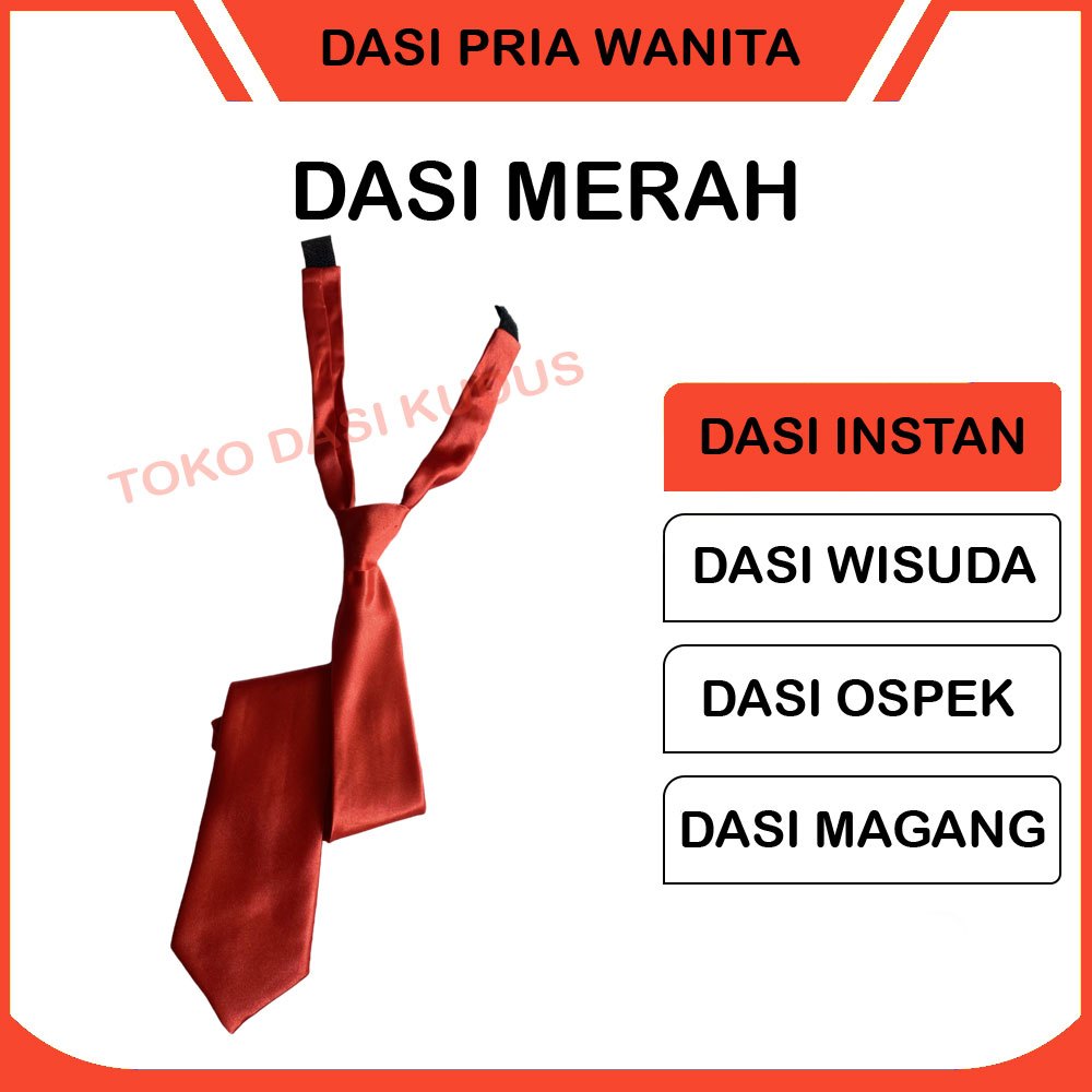 DASI PRIA WANITA DASI WISUDA DASI OSPEK BAHAN SATIN / DASI INSTANT / DASI MERAH POLOS MURAH