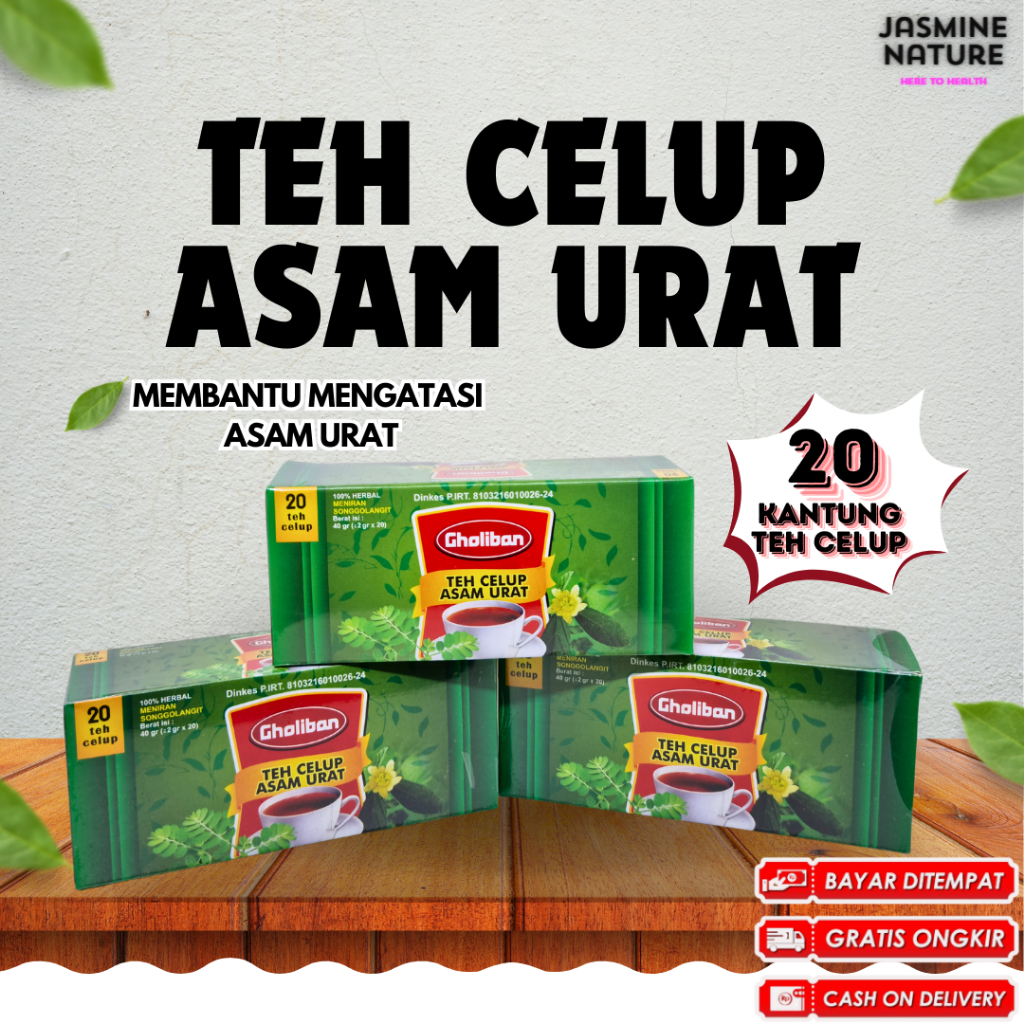 

Teh Celup Asam Urat Gholiban