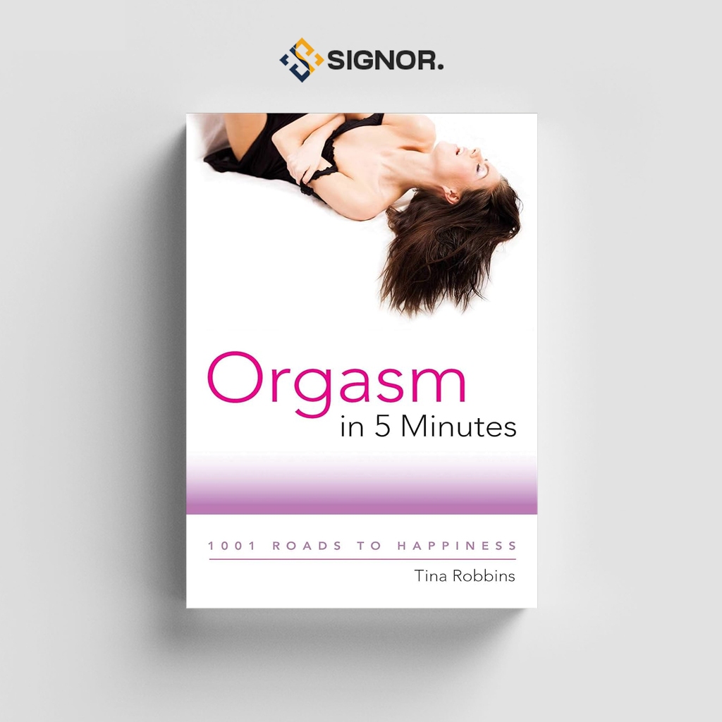

[ID2196] Orgasme 5 Menit: 1001 Jalan Menuju Kebahagiaan - Tina Robbins