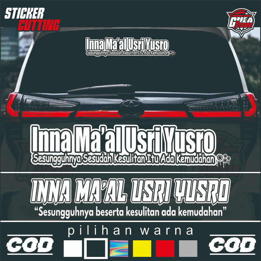 Sticker Cutting INNA MA'AL USRI YUSRO Kaca Belakang Mobil , Stiker INNA MAAL USRI YUSRO