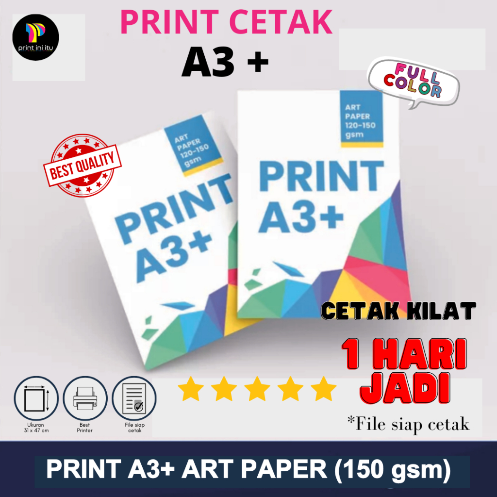 

Cetak A3+ FULL COLOR Print Murah A3+ 1 SISI Art Paper CTS 150 gr
