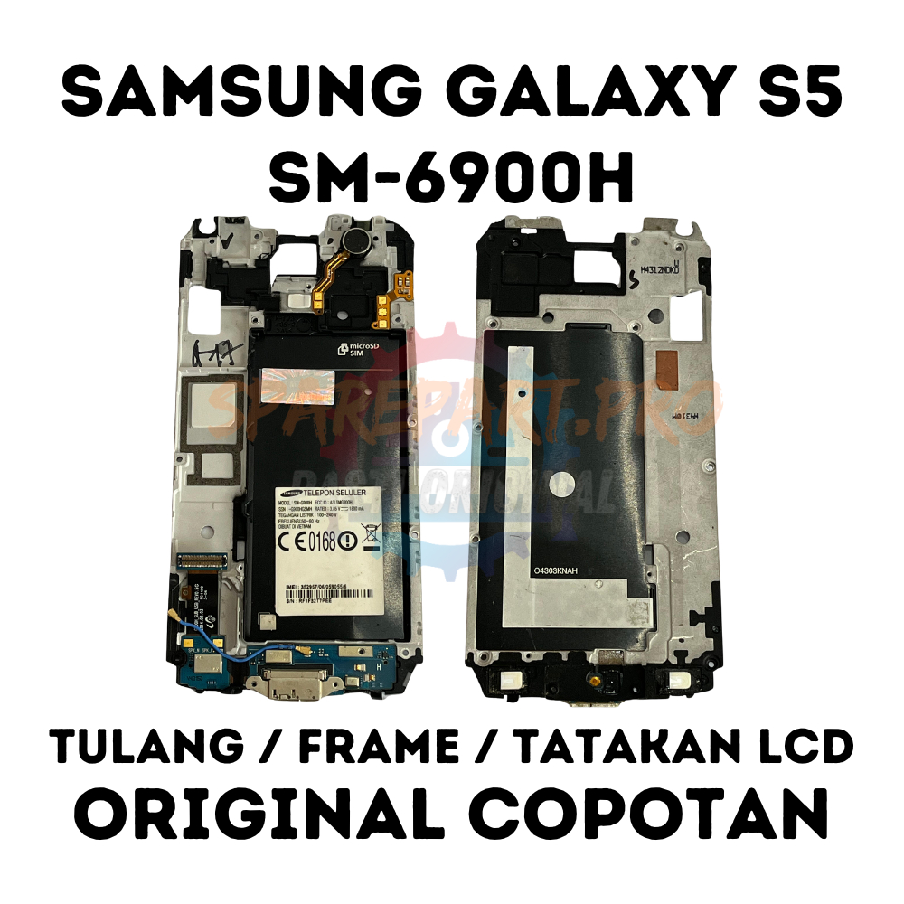 TULANG / FRAME / TATAKAN LCD SAMSUNG S5 ORIGINAL COPOTAN
