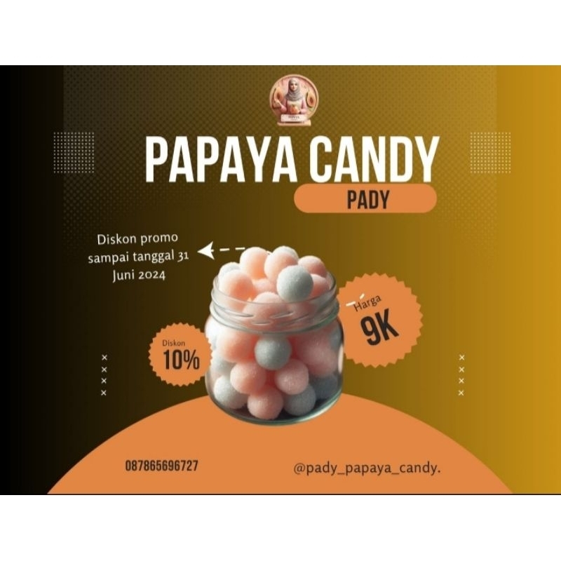 

PADY (Papaya candy)