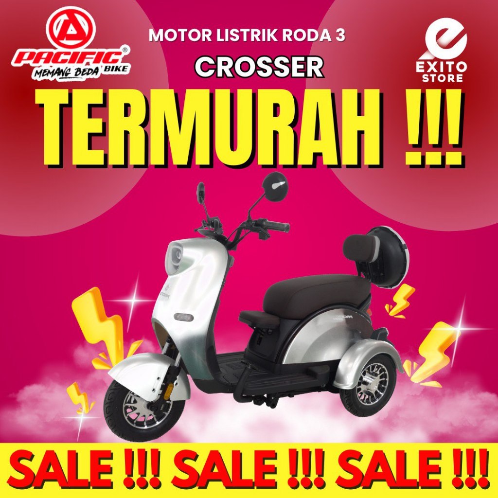 TERMUARH - SEPEDA MOTOR LISTRIK RODA 3 CROSSER CROSER KROSER PACIFIC EXOTIC