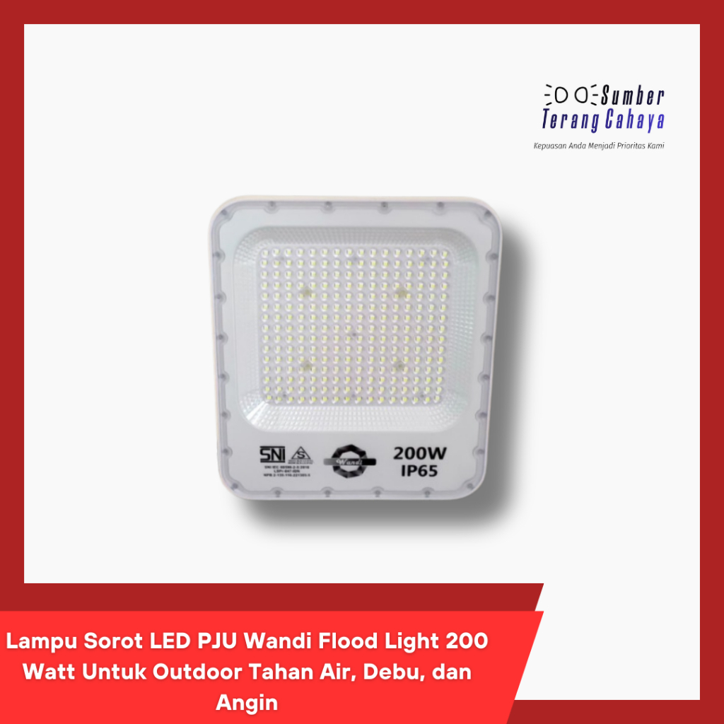 Lampu Sorot Wandi Flood Light 200 Watt Untuk Outdoor Tahan Air, Debu, dan Angin SNI