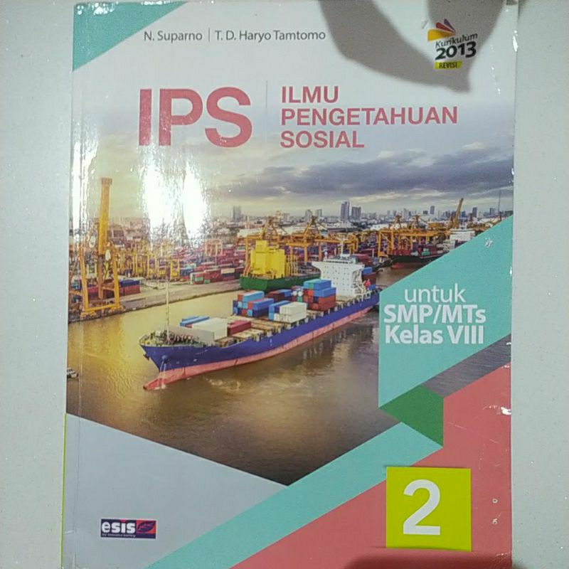 

ips untuk smp kelas 8 penerbit esis kurikulum 2013.