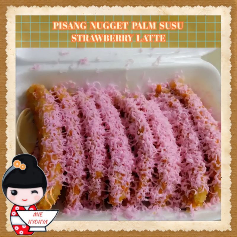 

Pisang nugget palm susu strawberry latte