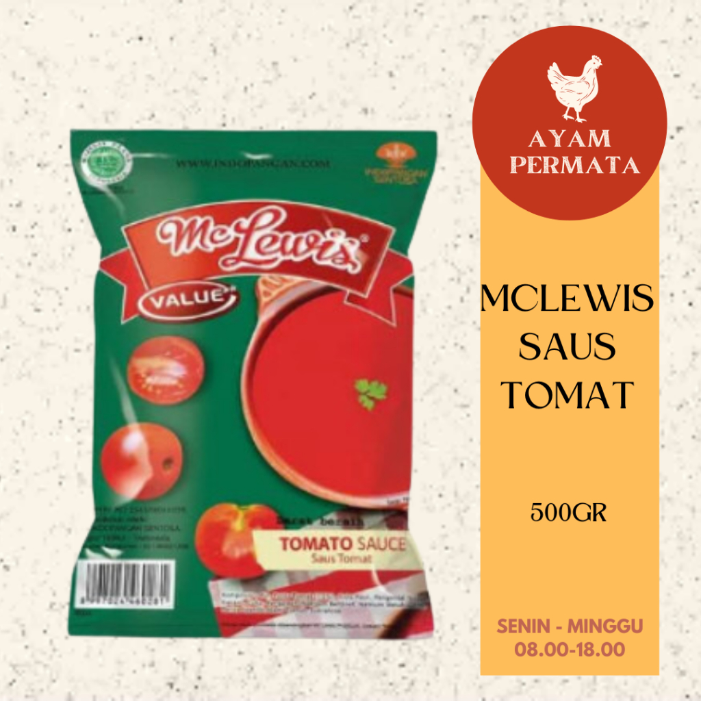 

Saus Tomat 500gr McLewis / Tomato Sauce Saos Mc Lewis - Ayam Permata