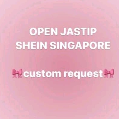 Jastip Shein Singapore [Ready akhir juni]