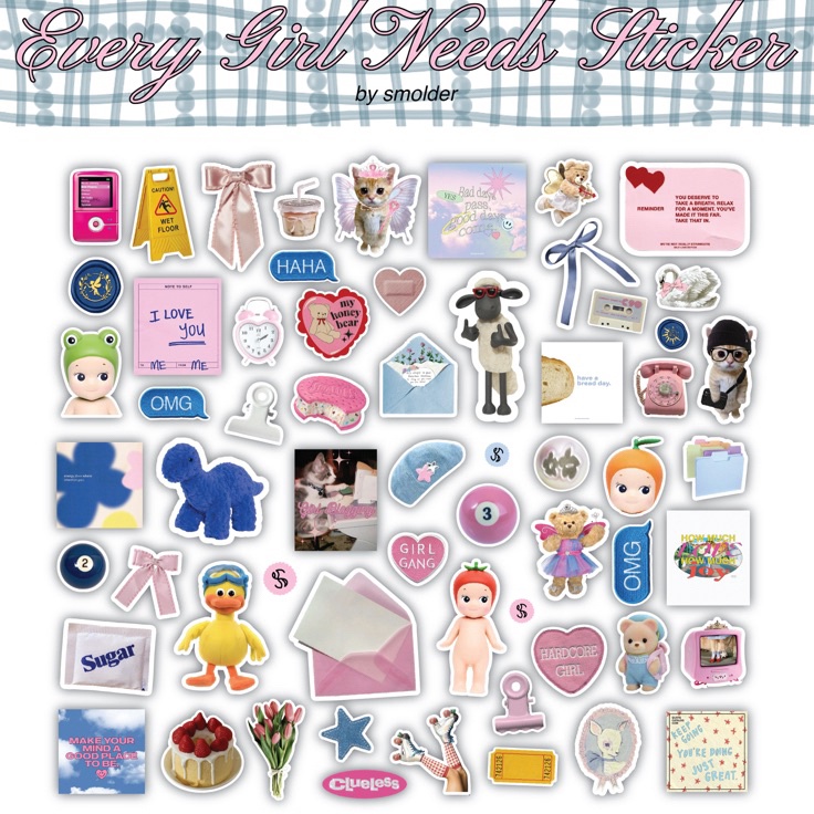 

READY STOCK EVERY GIRL NEEDS STICKER PACK BY SMOLDER