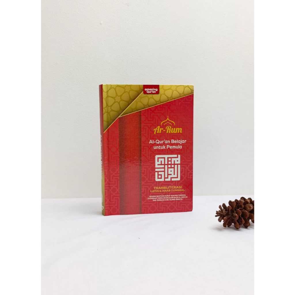 

MUSHAF AR-RUM AL-QURAN BELAJAR PEMULA