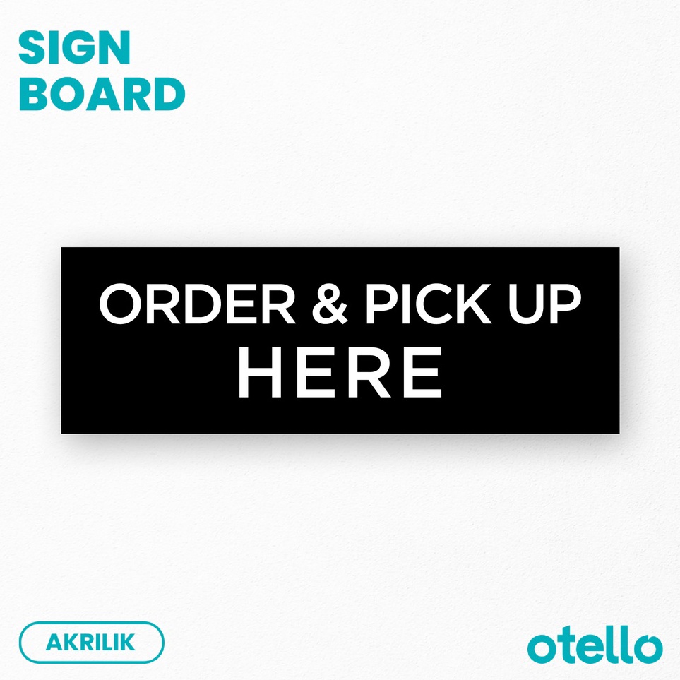 

Klasik Order and Pick Up Here Sign Board Akrilik Print Papan Sticker Nama Ruangan Tempel Acrylic Tag Label Ruang Petunjuk Dinding Toko Restoran