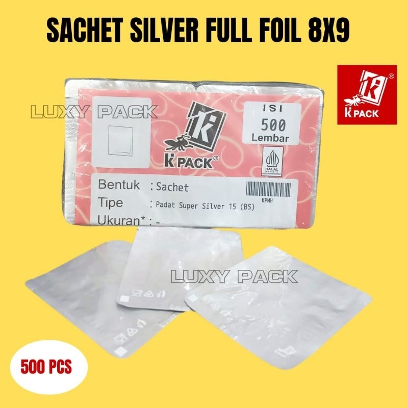 SACHET FULL FOIL 8X9 /SACHET 8X9 /KPACK/ISI 500 PCS
