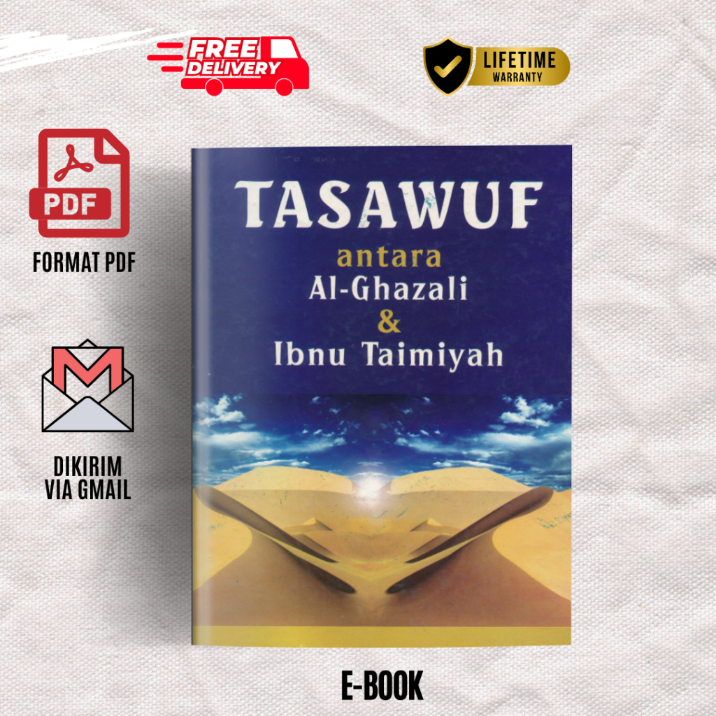 

TASAWUF ANTARA AL-GHAZALI DAN IBNU TAIMIYAH by Dr. Abdul Fattah Sayyid Ahmad
