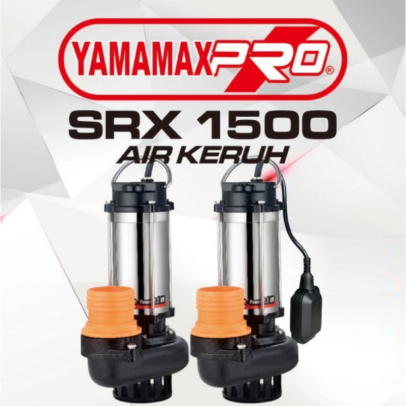 YAMAMAX PRO SRX 1500 Pompa Celup Air keruh  - Submersible Pump 4 inch