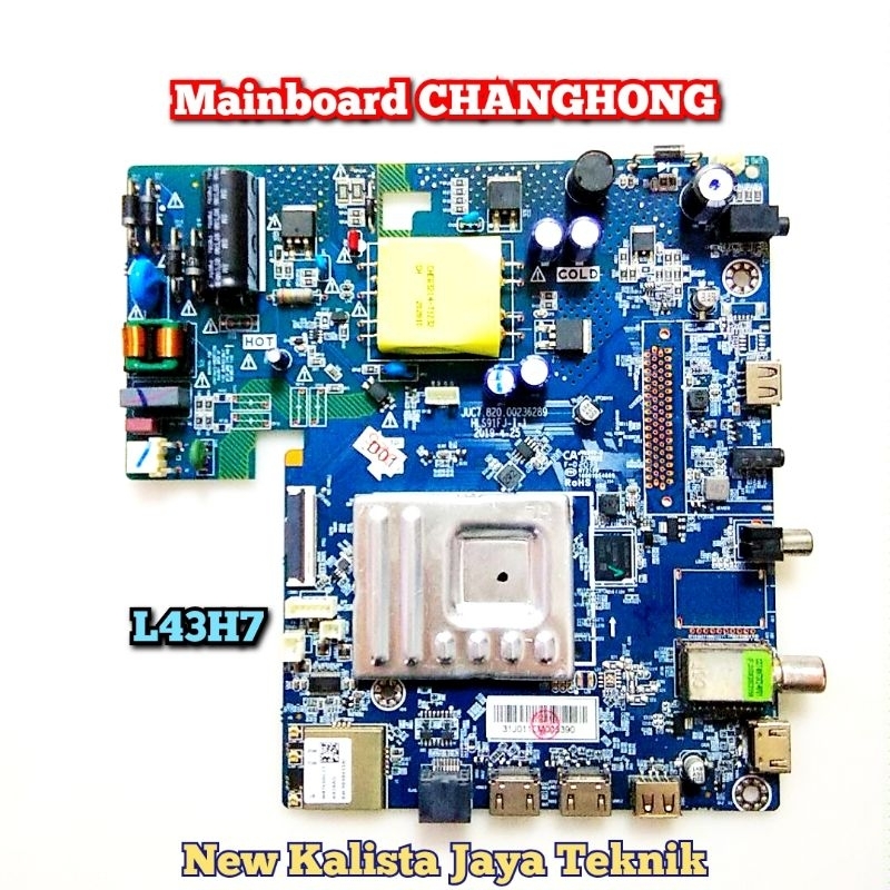 MAINBOARD TV CHANGHONG L43H7 ORIGINAL JUC.820.00236289 MB L-43H7 MOTHERBOARD L43H7 MB CHANGHONG 43H7