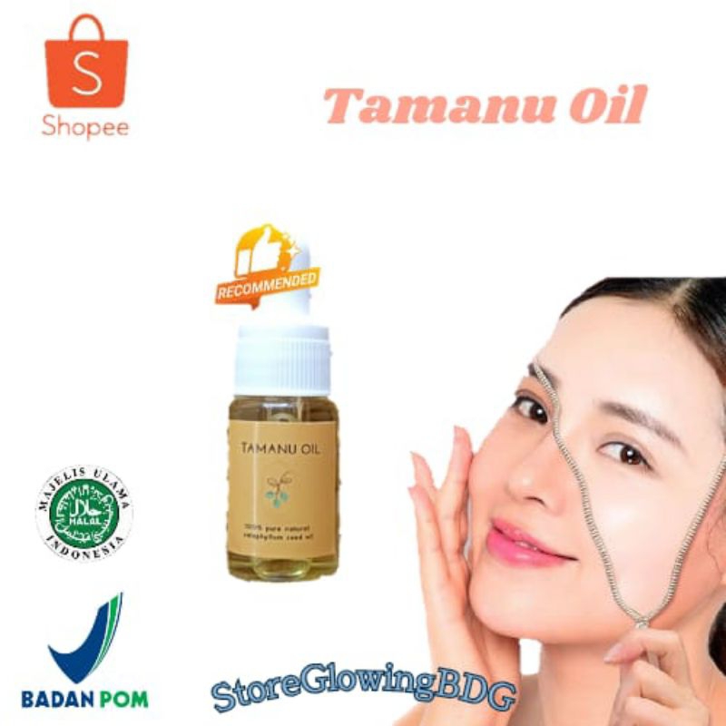 ESSENTIAL OIL TAMANU OIL ORIGINAL 10ML PENCERAH WAJAH GLOWING WAJAH PENGHILANG JERAWAT DAN HILANGKAN