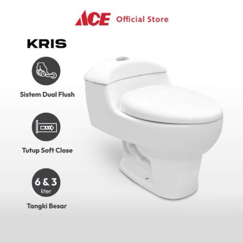 Ace - Kris Kloset Duduk Monoblock - Putih Toilet Closet Wc Duduk Toilet Seat Perlengkapan Wc