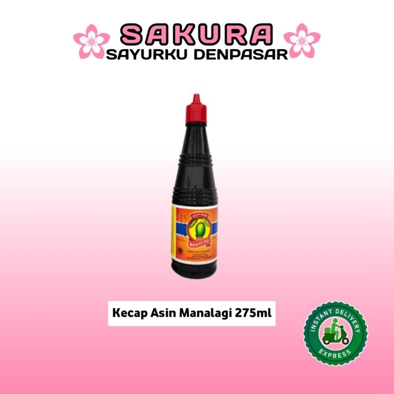 

Kecap Asin Manalagi 275ml- SAKURA