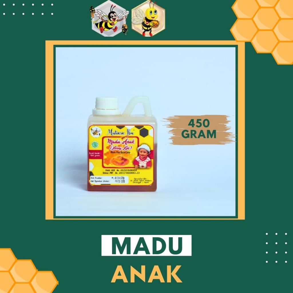 

450 GRAM - MUTIARA IBU MADU ANAK/HONEY KIDS