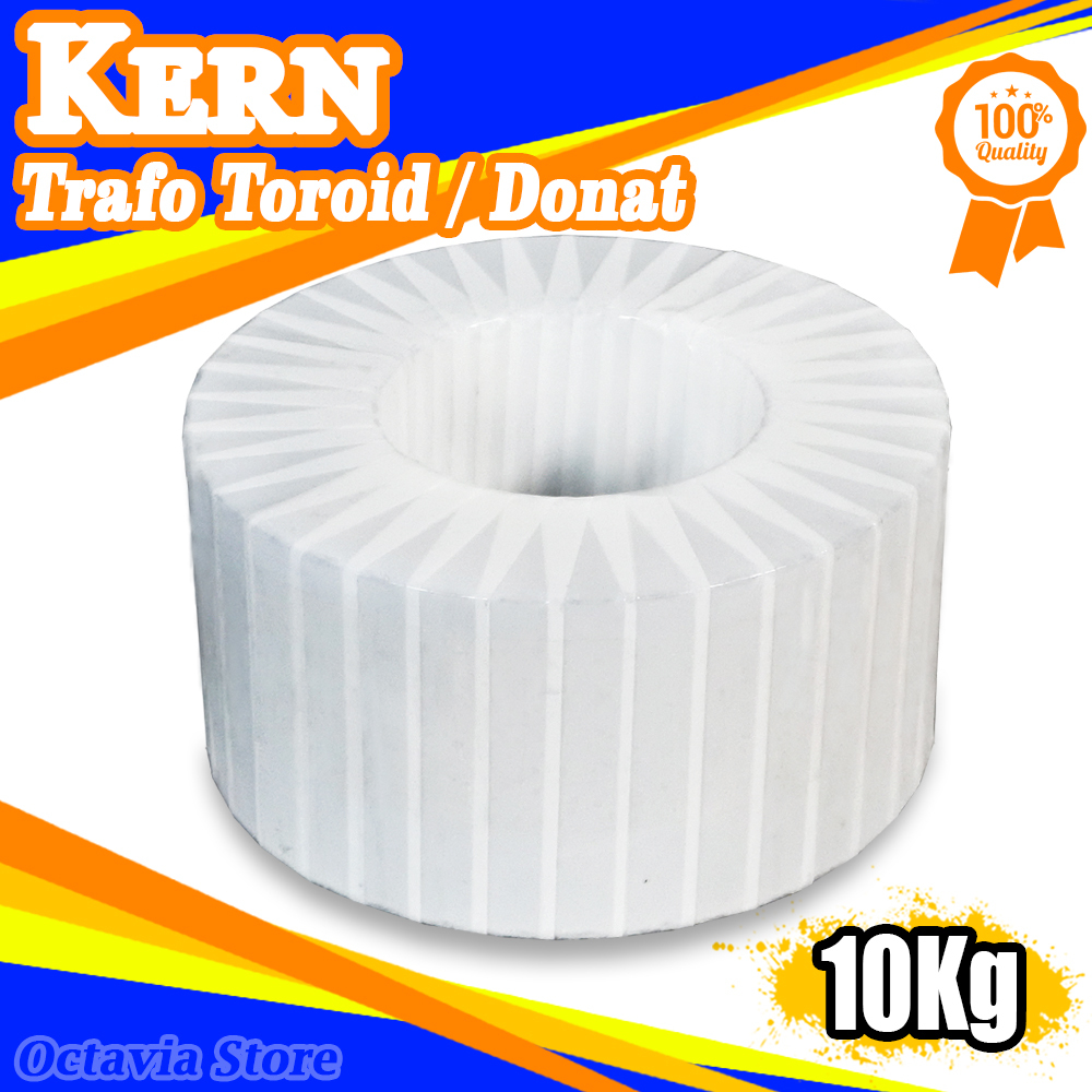 Kern Trafo Toroid | Kern Trafo Donat | Keren Trafo Toroid  10 KG (10000 Gram) dengan qualitas Super