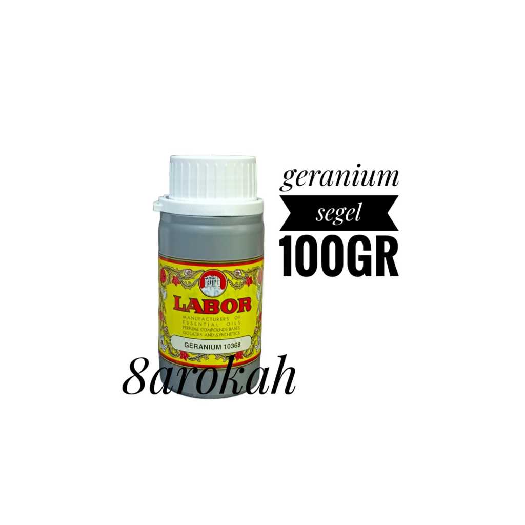 Segel Geranium 10368 Bibit Minyak Wangi 100 gr Parfum Aroma Bunga Kerenyam Pure Concentrate Perfume