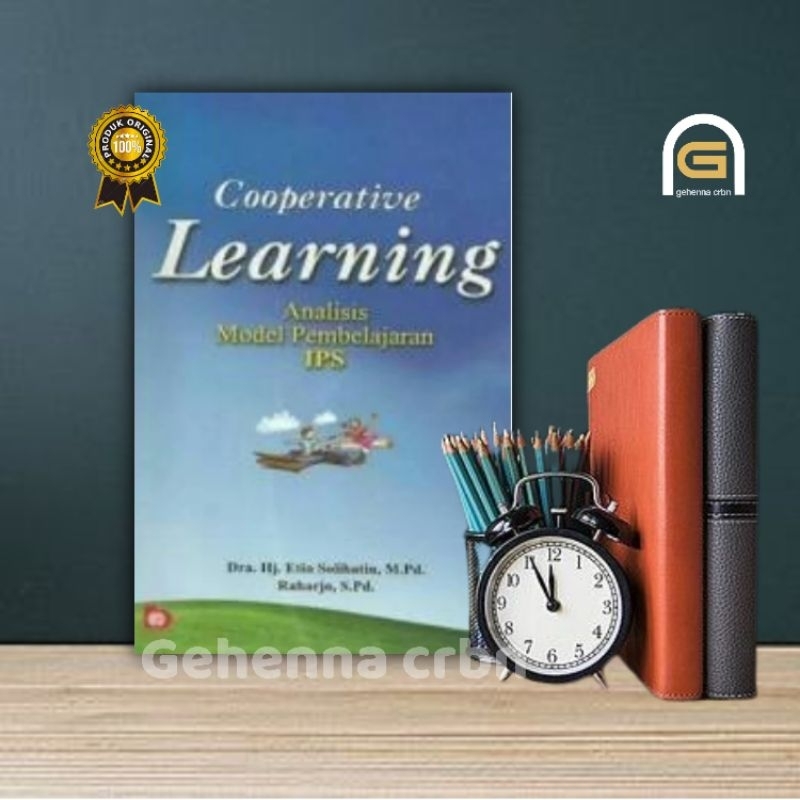 Cooperative Learning : Analisis Model Pembelajaran IPS by Dra. Hj. Etin S. Bumi Aksara