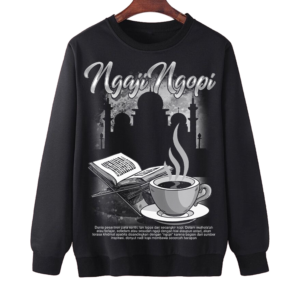 NGAJI NGOPI | Sweater Pria dan Wanita | Distro | Diskon | Terbaru | Keren | Murah | Produk Lokal | C