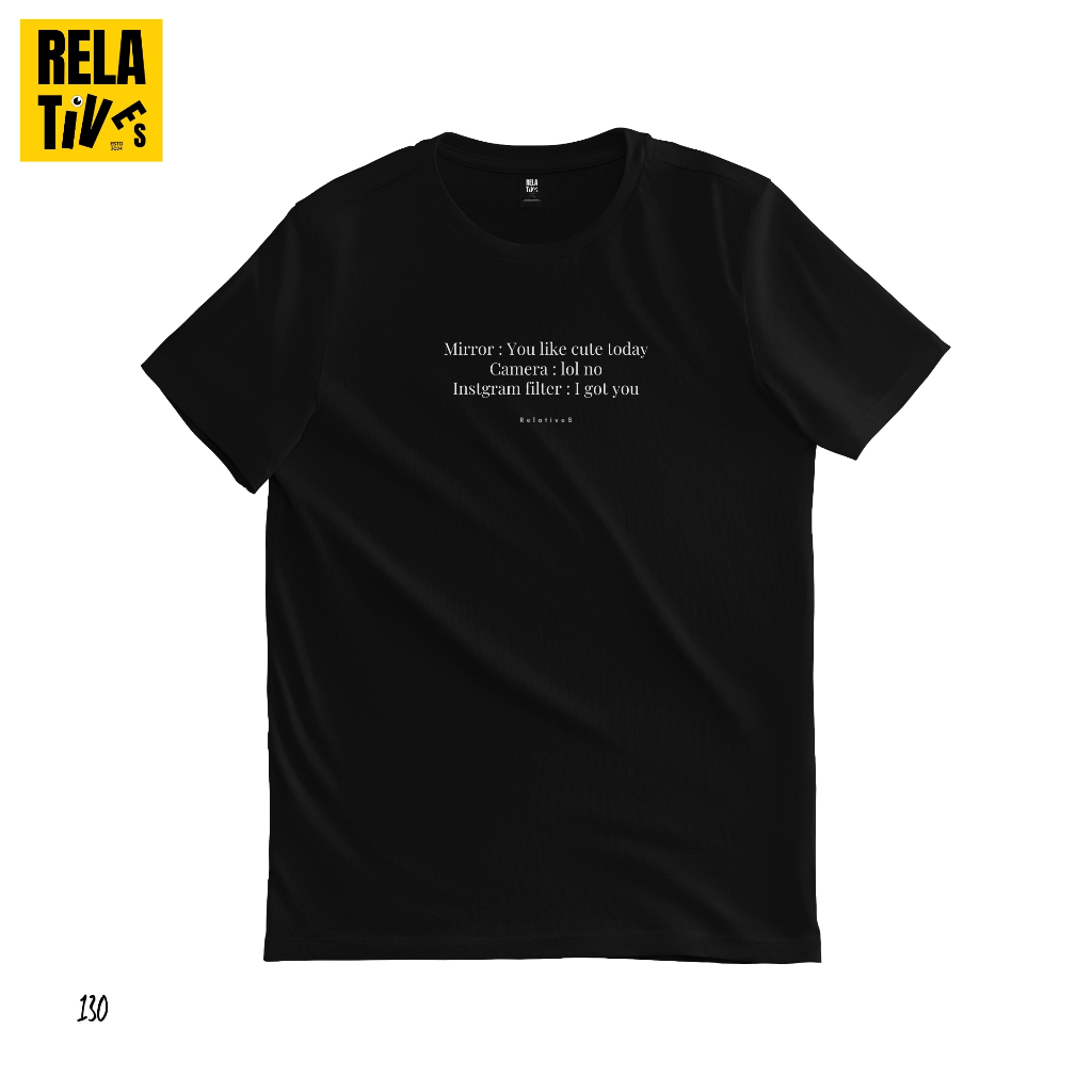 Relatives Tshirt Kaos Quotes 24s Vol 35