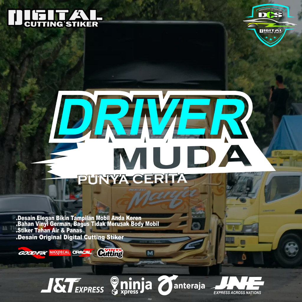 Stiker kata kata driver muda punya cerita kaca mobil pickup truk sticker truk