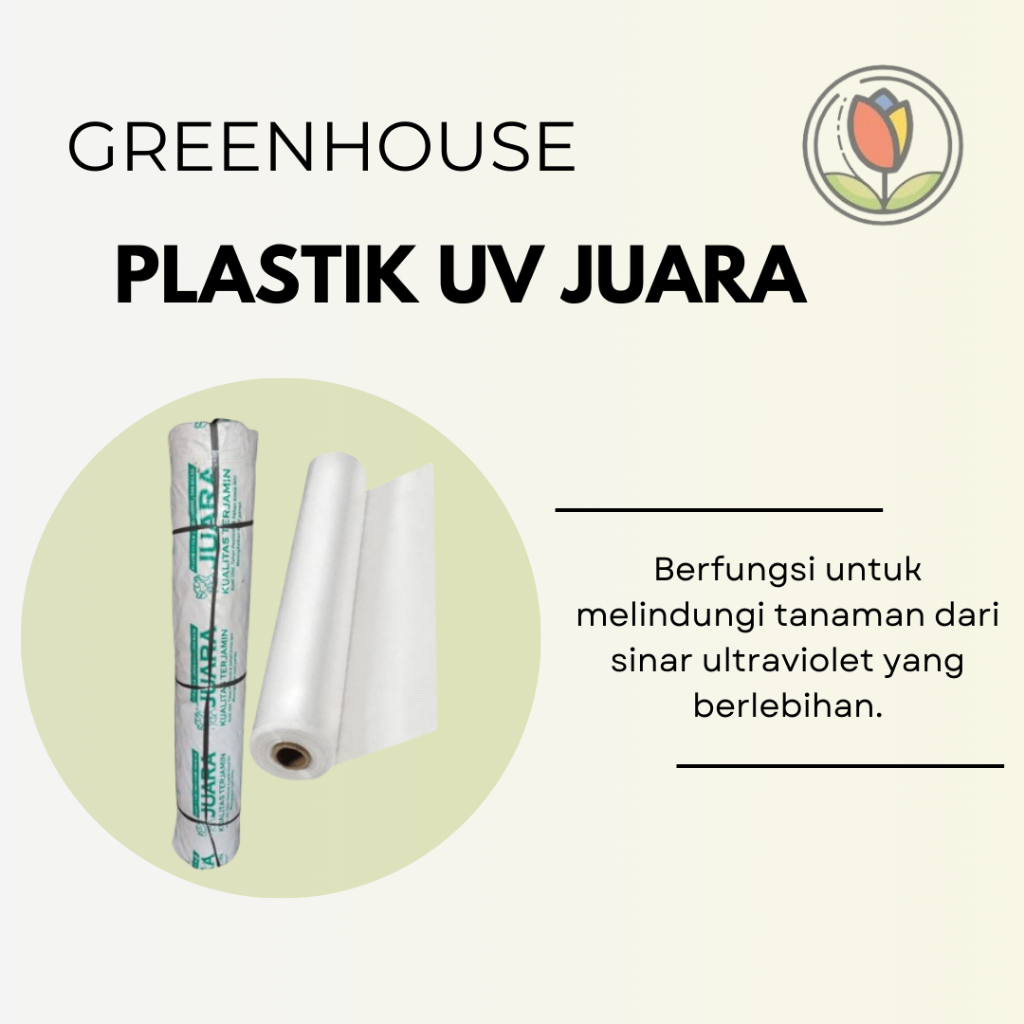 Plastik UV Juara Lebar 4m - UV 14%/ Meter