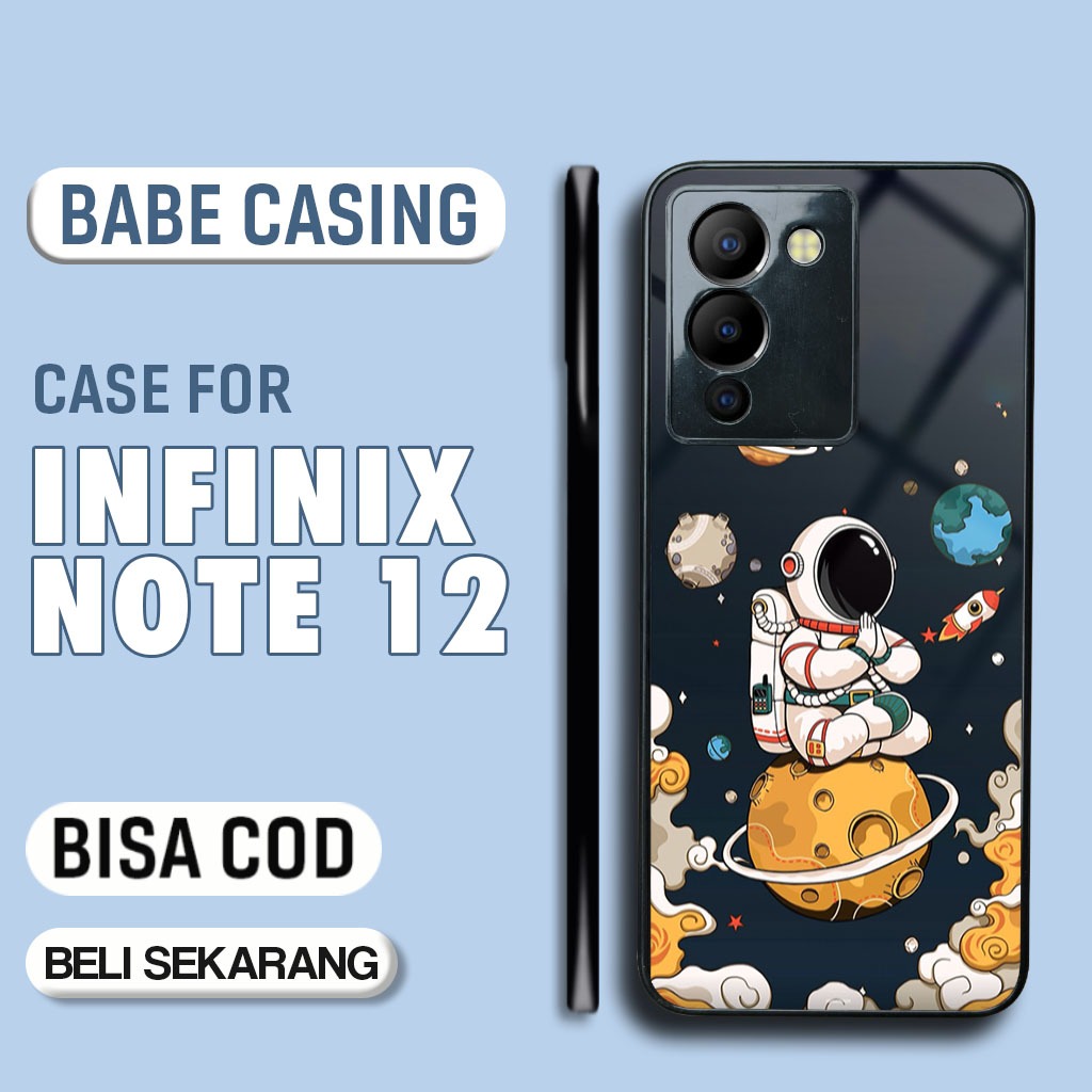 Case Infinix Note 12 Terbaru - Casing Infinix Note 12  - Motif Astronot - Hardcase Premium Glossy - 