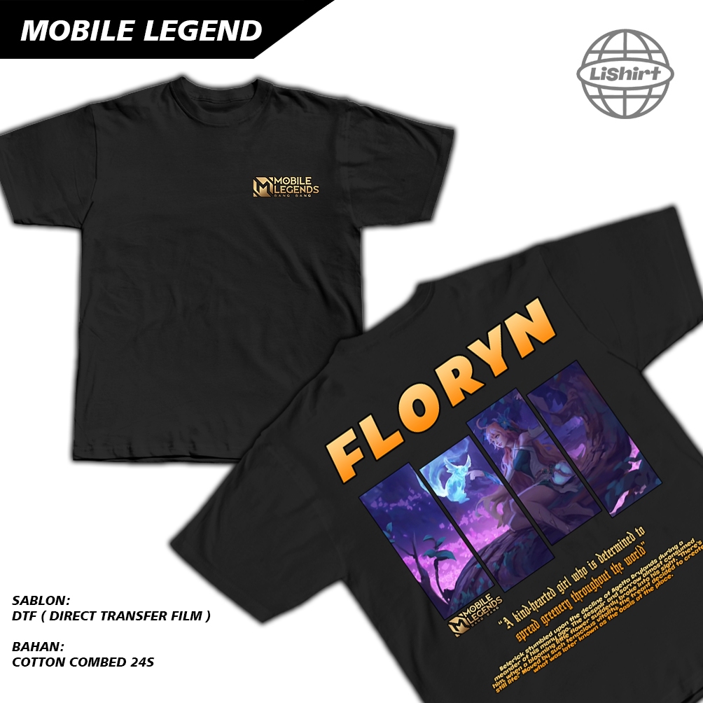 KAOS MOBILE LEGEND HERO FLORYN - KAOS DISTRO - KAOS COTTON COMBED 24s NYAMAN DAN ADEM SABLON PREMIUM