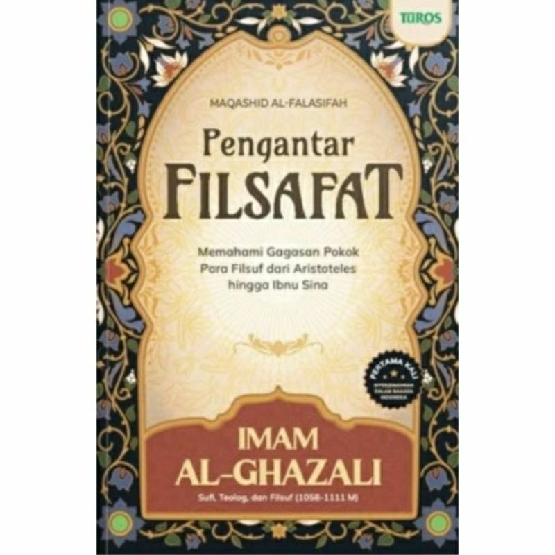 Pengantar Filsafat - Imam Al - Ghazali // 100% Original