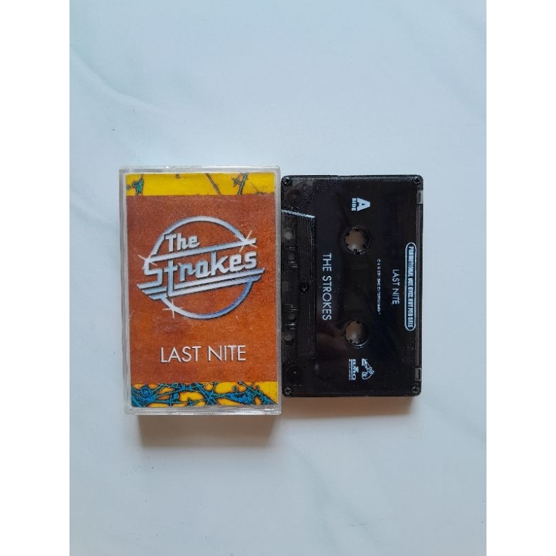 Kaset pita The Strokes last nite