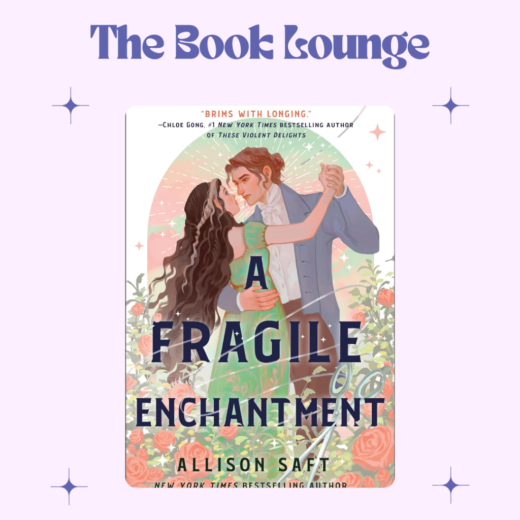 

A Fragile Enchantment //Allison Saft//
