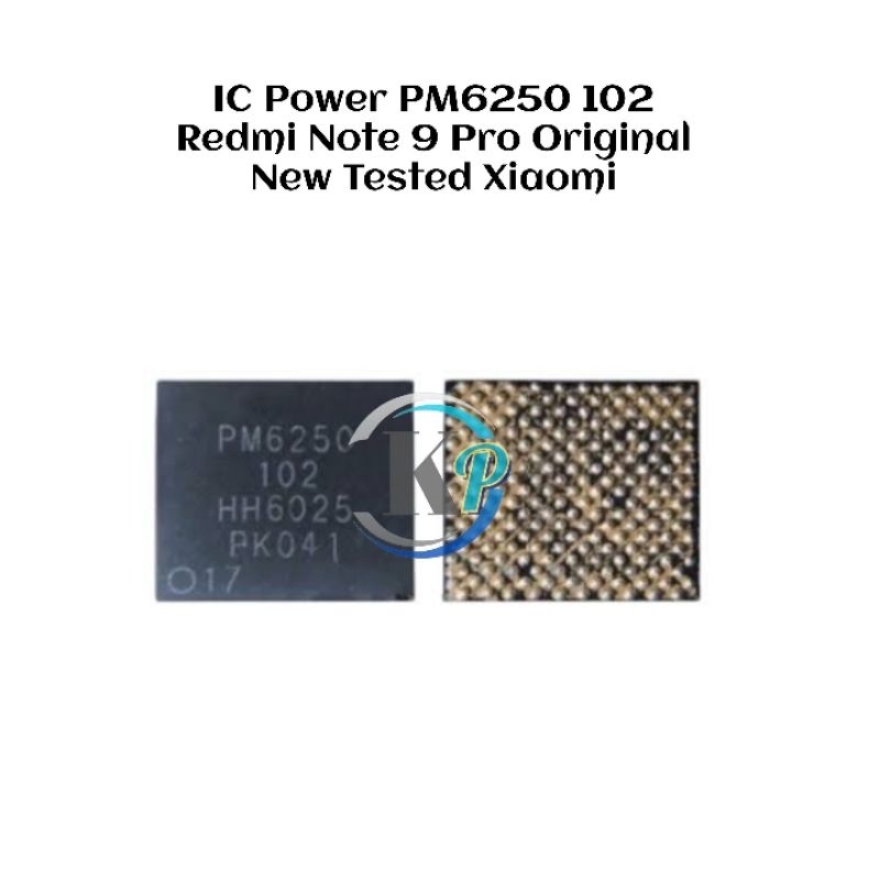 IC Power PM6250 102 Redmi Note 9 Pro Original New Tested Xiaomi