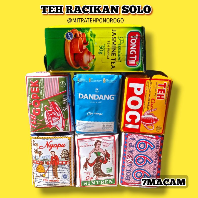 

TEH RACIKAN SOLO. GOPEK,NYAPU L,SINTREN,DADANG,POCI,999,TONG TJI RACIKAN TEH SOLO