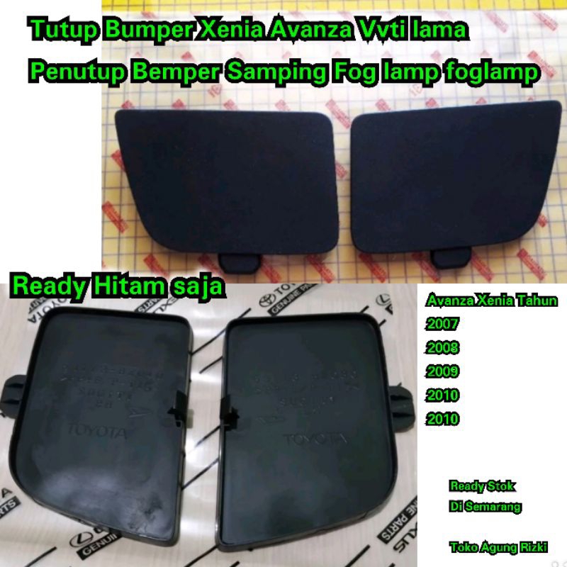 Tutup Bumper Xenia Avanza vvti lama 2007 2008 2009 2010 2011 Penutup Bemper Samping Fog lamp foglamp