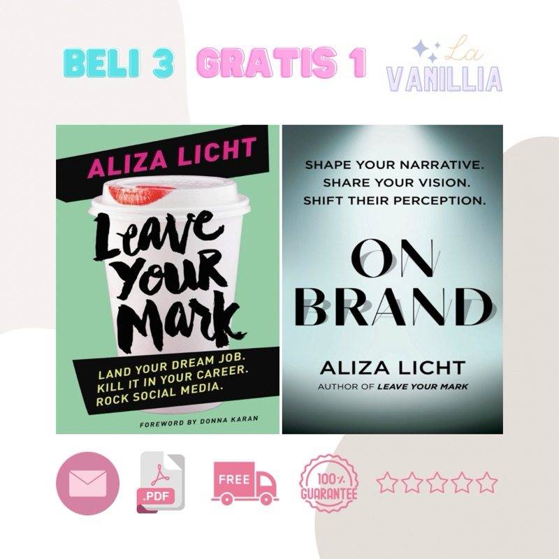 

Leave Your Mark On Brand by Aliza Licht