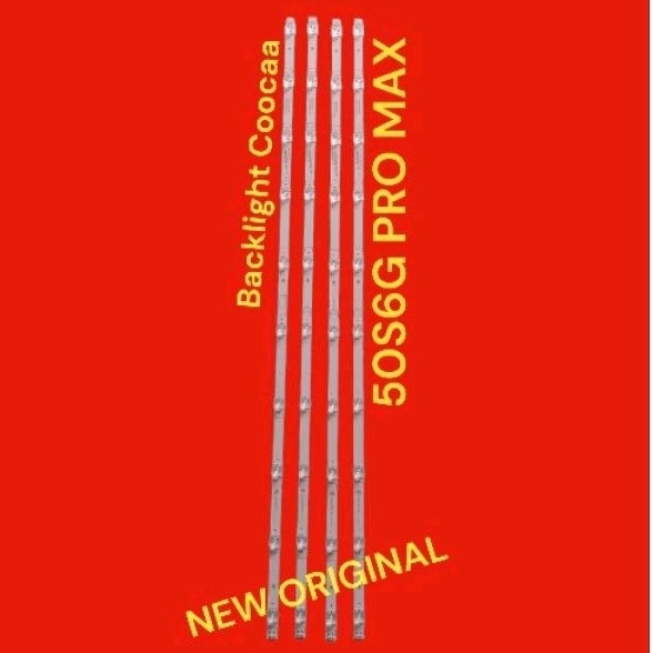 BL - Backlight - Beklite - Lampu TV - Coocaa 50S6G PRO MAX - New Original