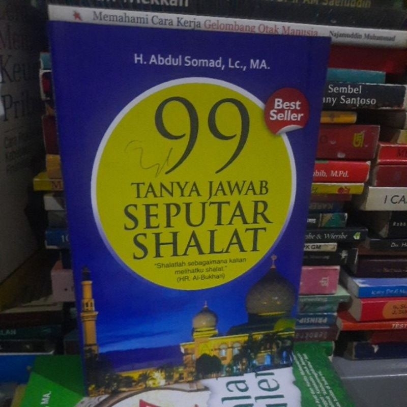 Buku 99 Tanya Jawab Seputar Shalat - H. Abdul Somad Lc MA