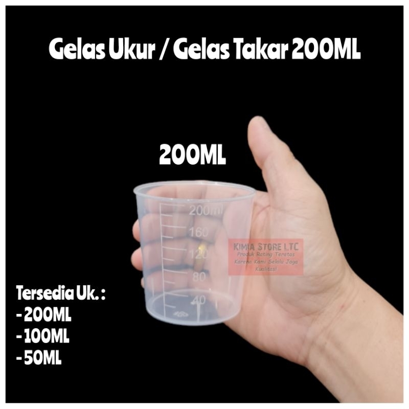 GELAS TAKAR PLASTIK 200ML / GELAS TAKARAN PLASTIK 200ML / GELAS UKUR PLASTIK 200ML