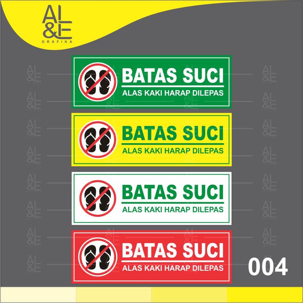 

004 STIKER BATAS SUCI - STIKER RITRAMA INDOOR VYNIL UK 30 X 10 CM
