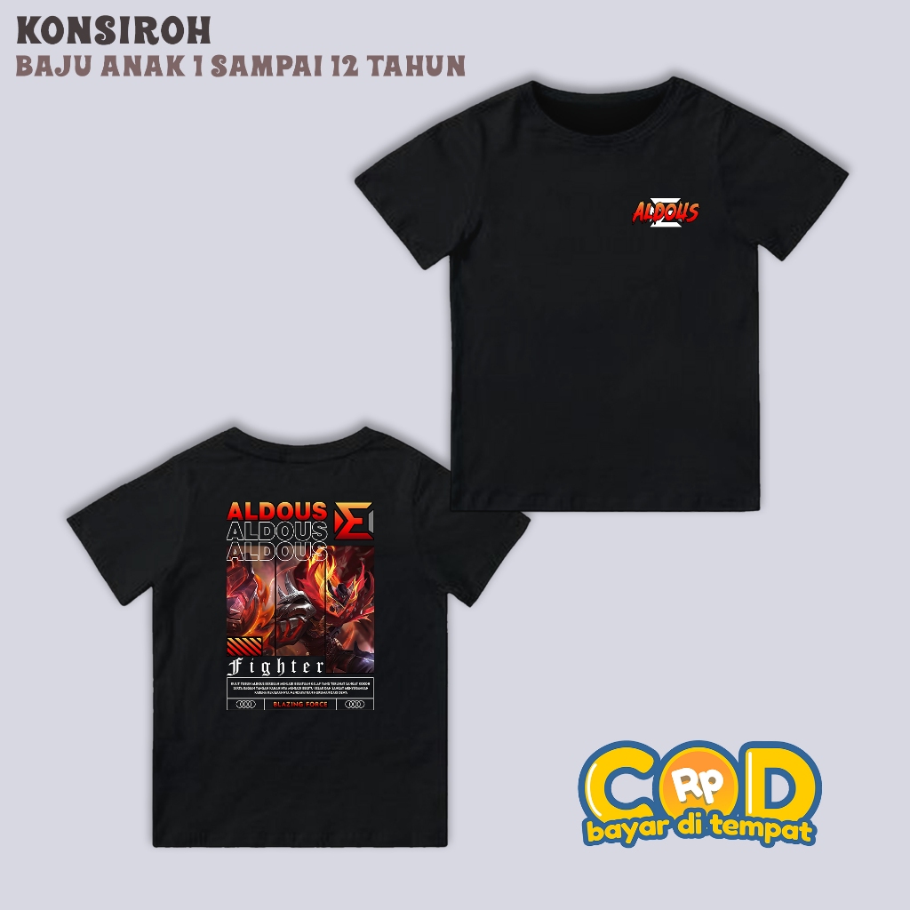 KAOS MOBILE LEGEND ALDOUS BLAZING FORCE KAOS ALDOUS FIGHTERS KAOS ANAK ANAK COWOK CEWEK BAJU DISTRO