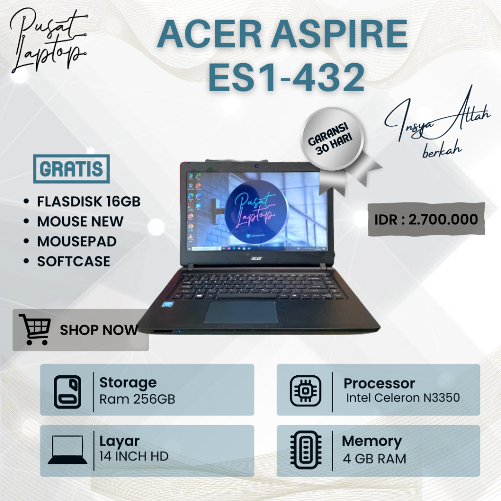 LAPTOP ACER ES1-432 | INTEL CELERON N3350 | SSD 256GB | BERGARANSI