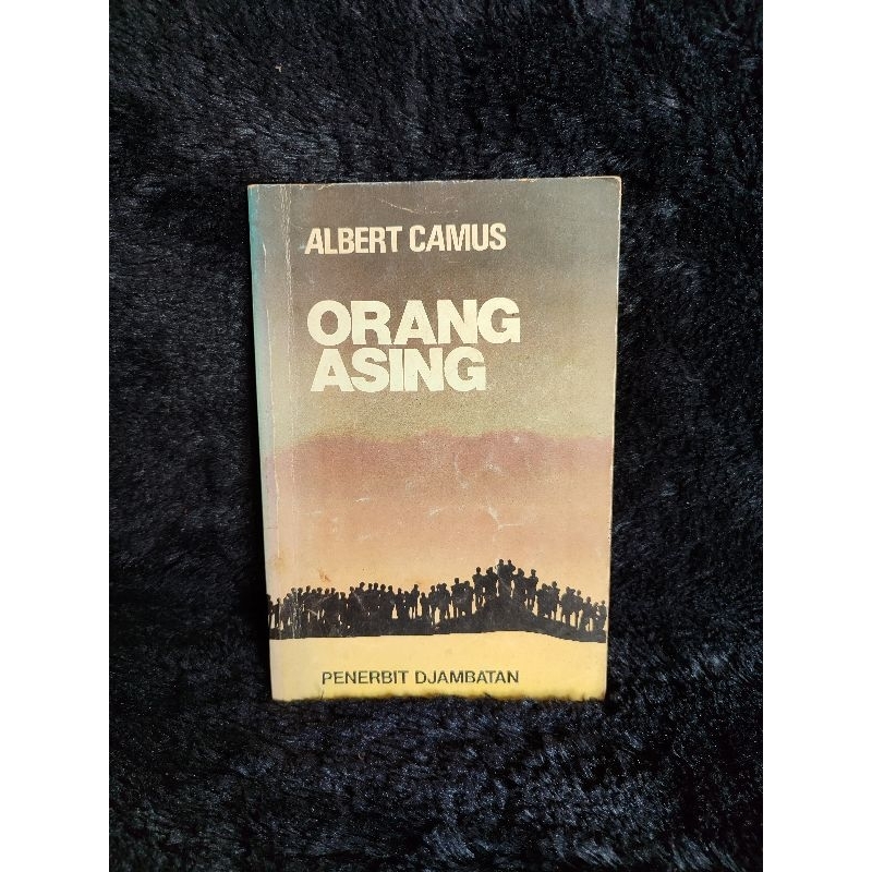 ORANG ASING BY ALBERT CAMUS