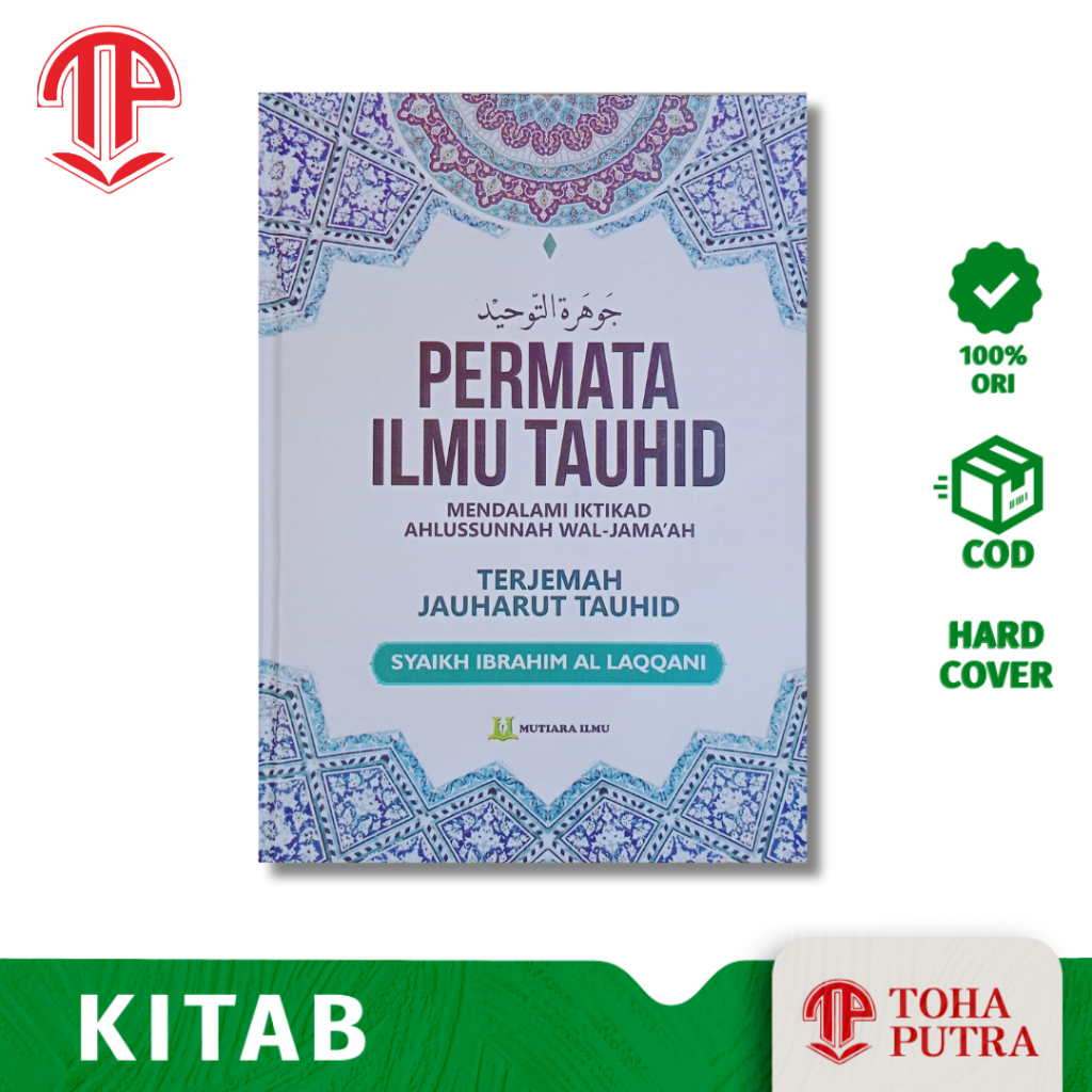 KITAB PERMATA ILMU TAUHID TERJEMAH JAUHARUT TAUHID ( MUTIARA ILMU ) JAUHAR AT TAUHID