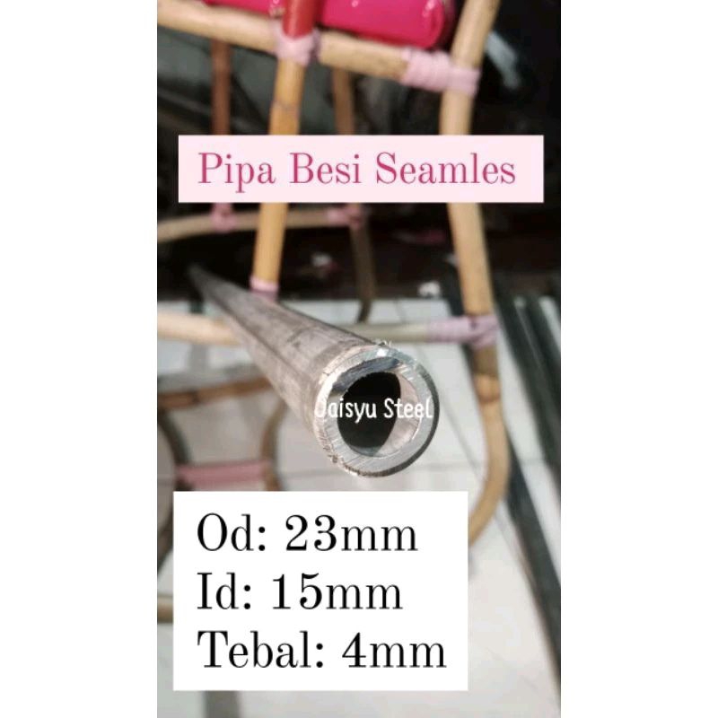 pipa besi seamless OD 23mm ID 15mm tebal 4mm panjang 40cm